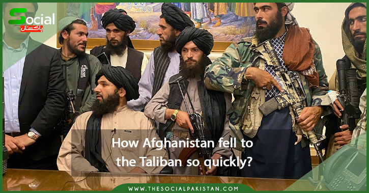 How did the Taliban manage to seize control of Afghanistan in such a short period of time?